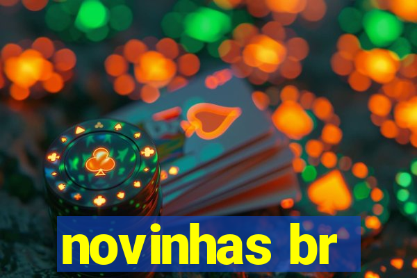 novinhas br